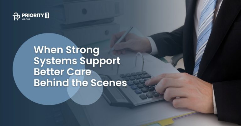 When Strong Systems Support Better Care Behind the Scenes