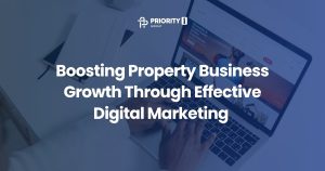 Boosting Property Business Growth Through Effective Digital Marketing
