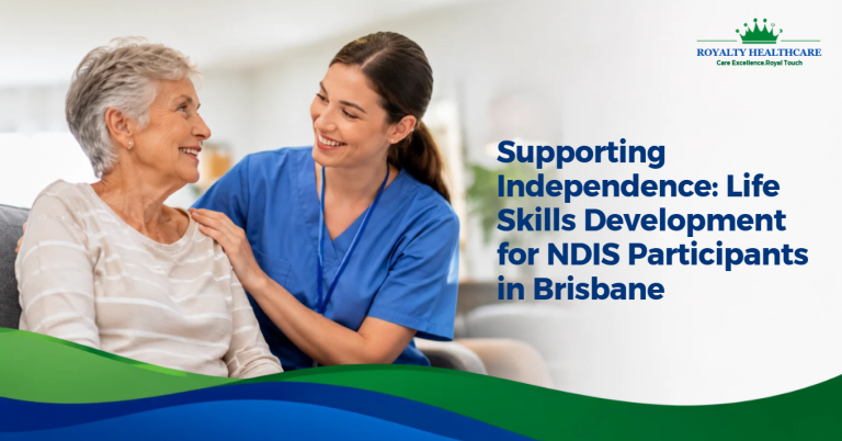 Supporting Independence: Life Skills Development for NDIS Participants in Brisbane