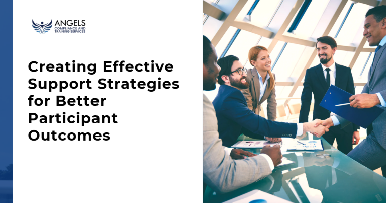 Creating Effective Support Strategies for Better Participant Outcomes